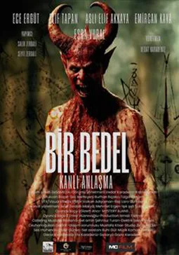 Bir Bedel: Kanlı Anlaşma Bir Bedel: Kanlı Anlaşma film afişi
