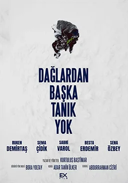 Dağlardan Başka Tanık Yok Dağlardan Başka Tanık Yok film afişi