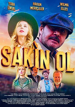 Sakin Ol film afişi