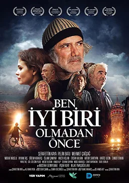 Ben İyi Biri Olmadan Önce film afişi
