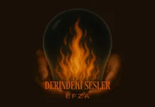 Efza’dan yeni şarkı: “Derindeki Sesler” Efza - Derindeki Sesler şarkı görseli