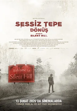 Sessiz Tepe: Dönüş (Return to Silent Hill) Sessiz Tepe: Dönüş (Return to Silent Hill) film afişi
