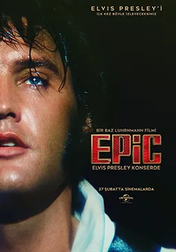 EPiC: Elvis Presley Konserde (EPiC: Elvis Presley in Concert) film afişi