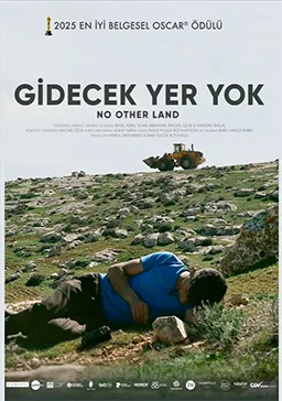 Gidecek Yer Yok (No Other Land) Gidecek Yer Yok (No Other Land) film afişi