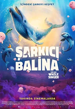 Şarkıcı Balina (The Last Whale Singer) film afişi