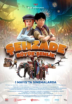 Şehzade: Büyük Şenlik Şehzade: Büyük Şenlik film afişi