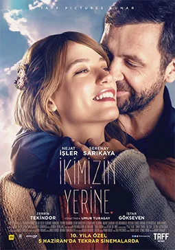 İkimizin Yerine İkimizin Yerine film afişi