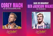 & Juliet kadrosuna iki yeni isim katılıyor Corey Mach - Ben Jackson Walker