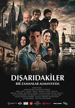 Dışarıdakiler: Bir Zamanlar Almanya'da Dışarıdakiler: Bir Zamanlar Almanya'da film afişi
