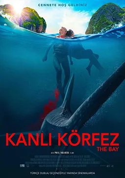 Kanlı Körfez (The Bay) Kanlı Körfez (The Bay) film afişi