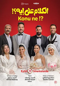 * Konu Ne? (El Kalam Ala Eh) Konu Ne? (El Kalam Ala Eh) film afişi