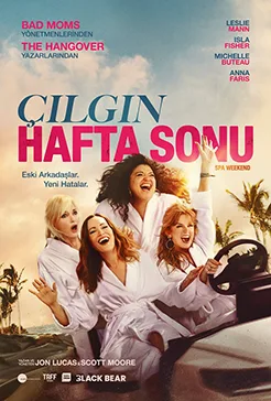 Çılgın Hafta Sonu (Spa Weekend) Çılgın Hafta Sonu (Spa Weekend) film afişi